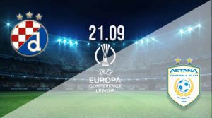 Dinamo Zagreb vs FC Astana Prediction: Conference League